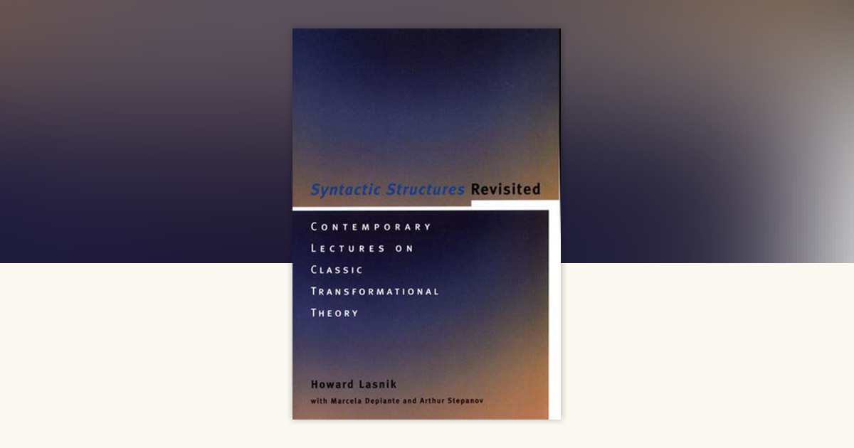 Syntactic Structures Revisited by Howard Lasnik: 9780262621335