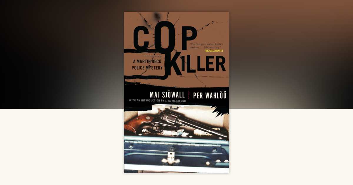 Cop Killer by Maj Sjowall, Per Wahloo: 9780307390899