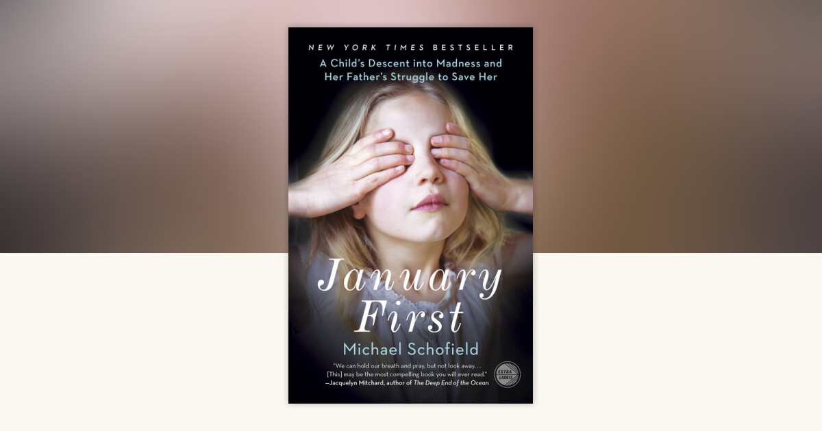 January First by Michael Schofield: 9780307719096 | PenguinRandomHouse ...