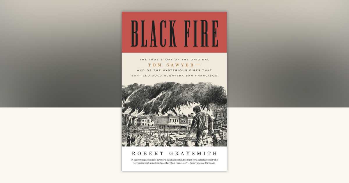 Black Fire by Robert Graysmith: 9780307720573 | PenguinRandomHouse 