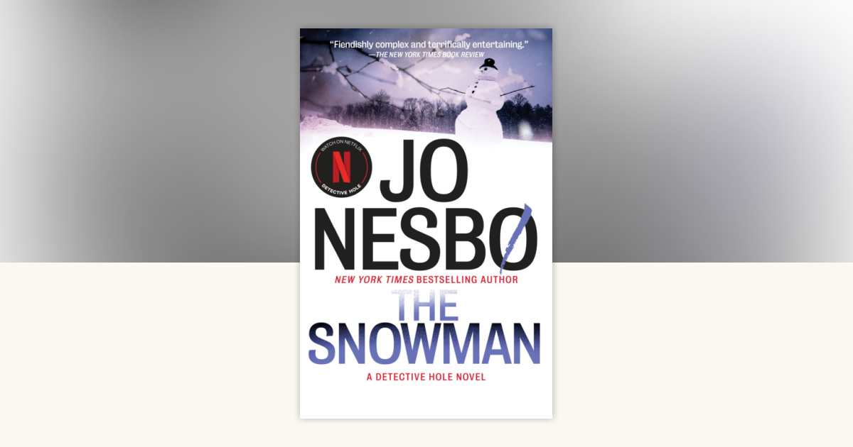 the-snowman-by-jo-nesbo-9780307742995-penguinrandomhouse-books