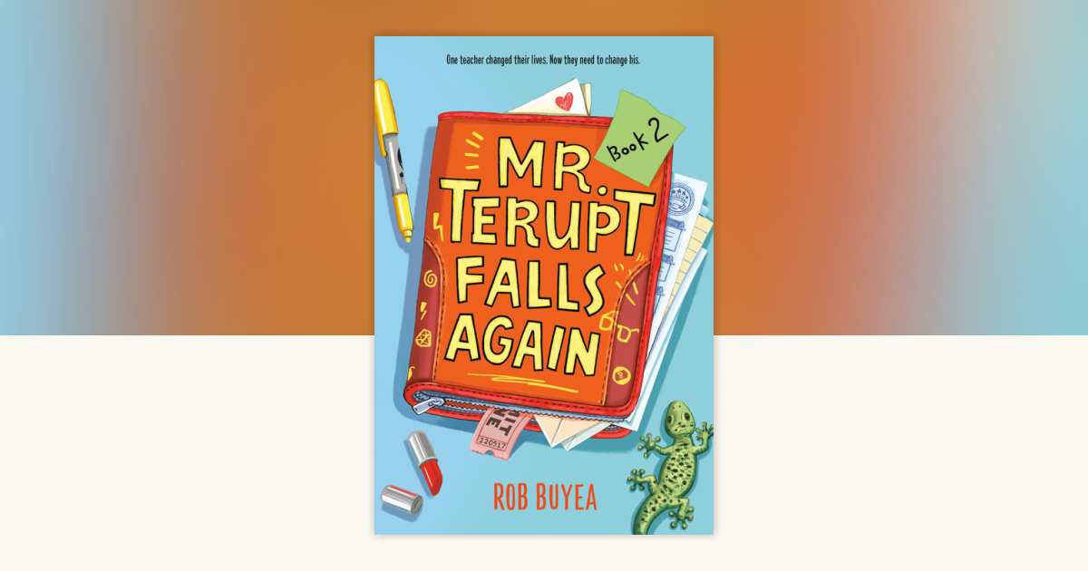Mr. Terupt Falls Again by Rob Buyea 9780307930460 PenguinRandomHouse
