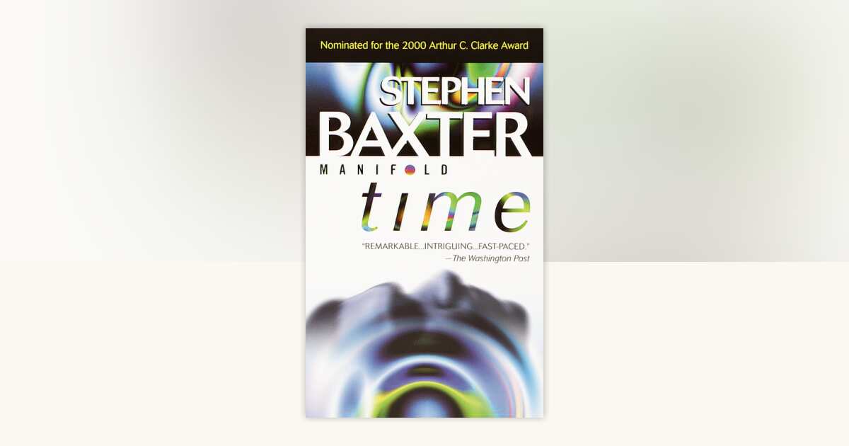 Manifold: Time by Stephen Baxter: 9780345430762 | PenguinRandomHouse ...