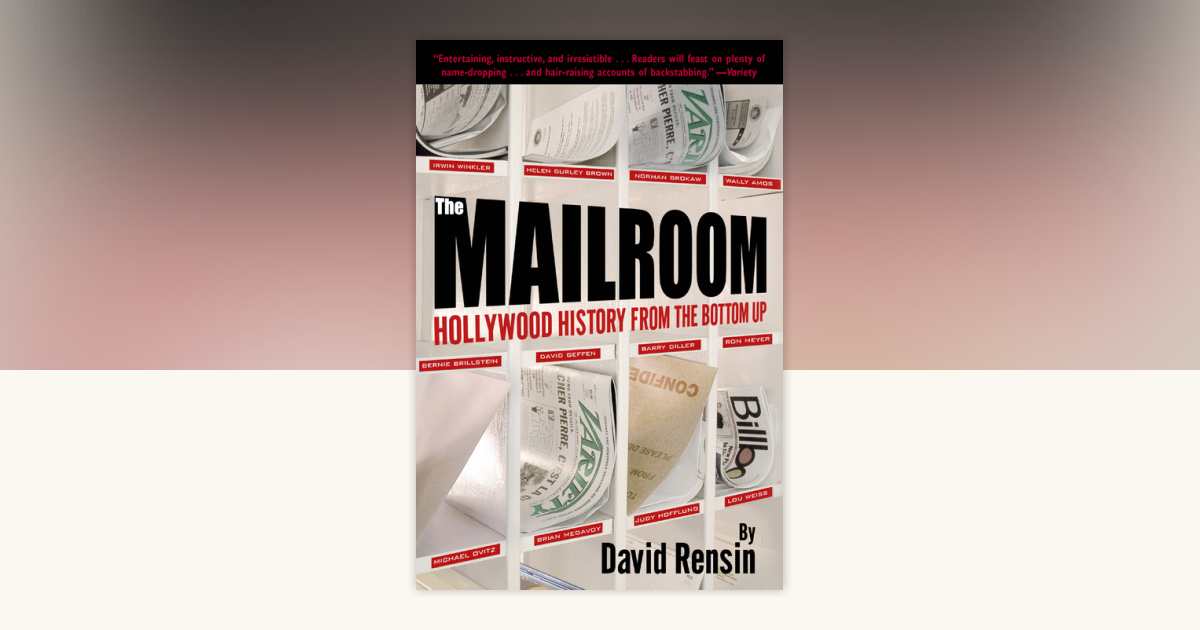 The Mailroom by David Rensin: 9780345442352 | PenguinRandomHouse.com: Books