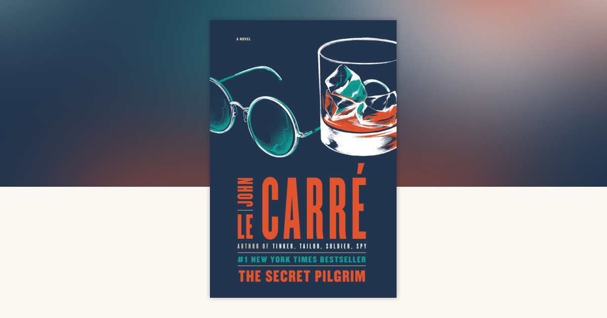 希少　THE SECRET PILGRIM JOHN ECARRE The Secret Pilgrim | John le Carré