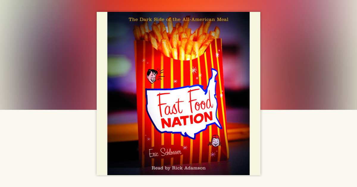 Fast Food Nation by Eric Schlosser: 9780375419171 | PenguinRandomHouse ...