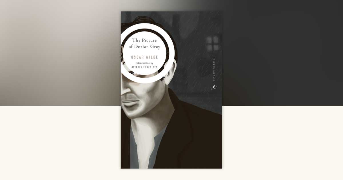 The Picture of Dorian Gray by Oscar Wilde: 9780375751516