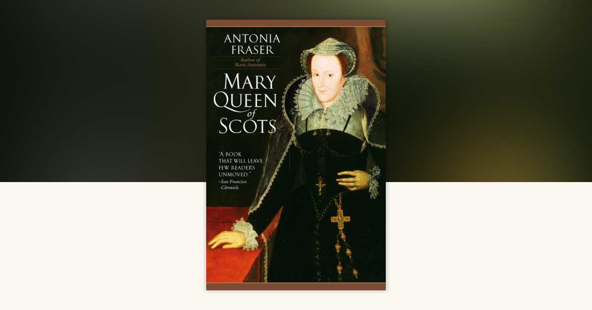 Mary Queen of Scots by Antonia Fraser: 9780385311298