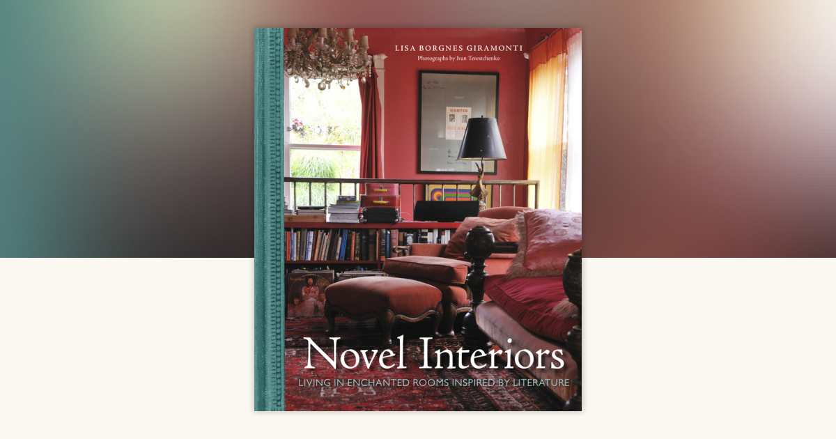 Novel Interiors by Lisa Borgnes Giramonti: 9780385346009