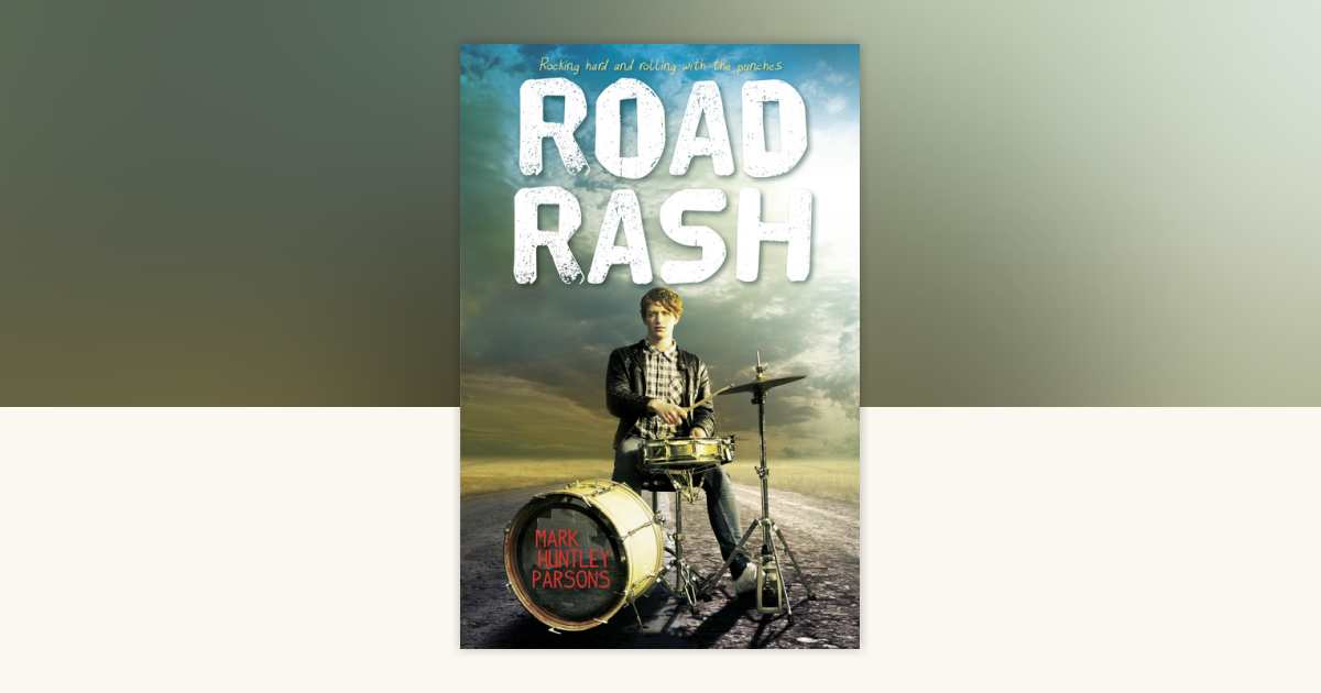Road Rash by Mark Huntley Parsons: 9780385753449 | PenguinRandomHouse ...