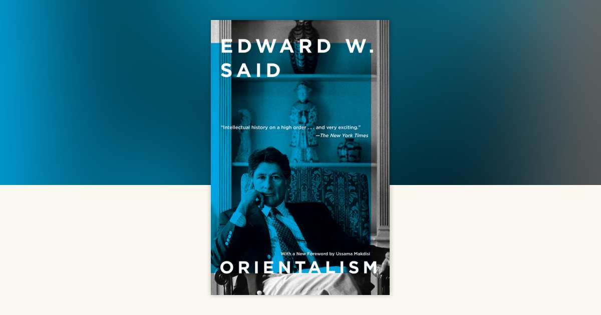 Orientalism by Edward W. Said: 9780394740676