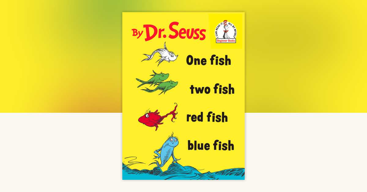 One Fish Two Fish Red Fish Blue Fish by Dr. Seuss: 9780394800134