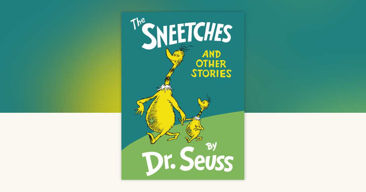 The Sneetches and Other Stories by Dr. Seuss: 9780394800899