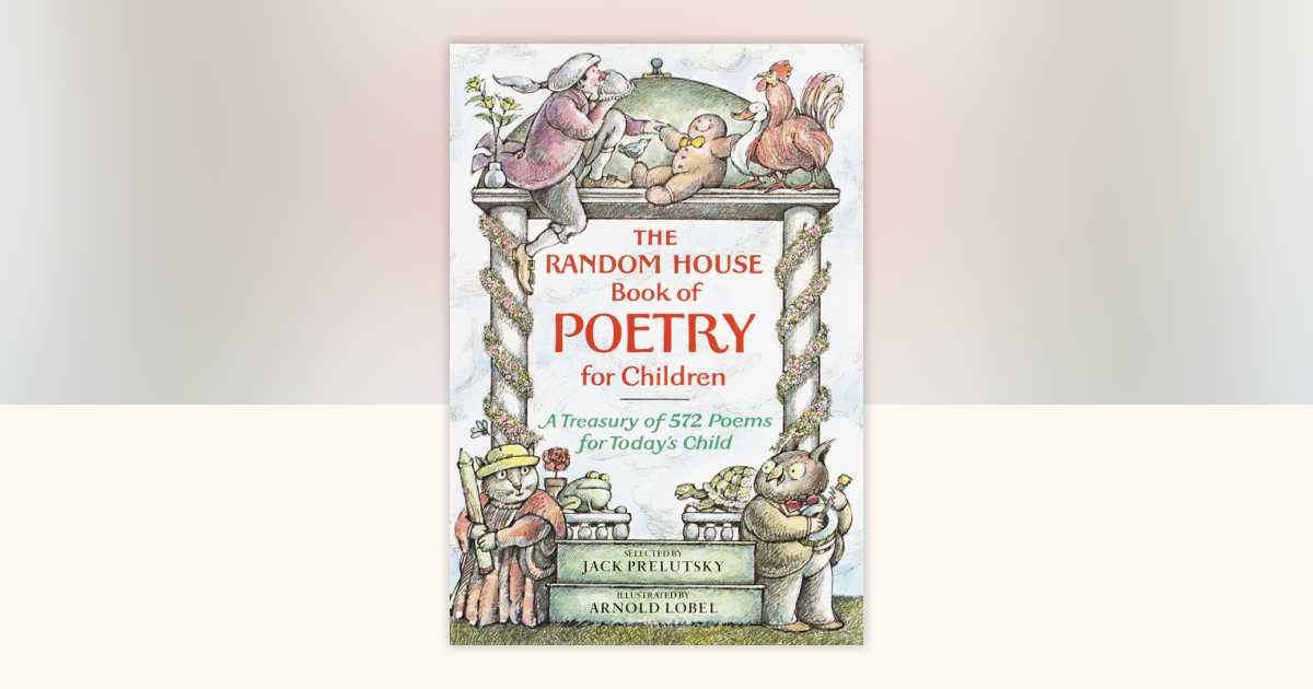 The Random House Book of Poetry for Children by Jack Prelutsky ...
