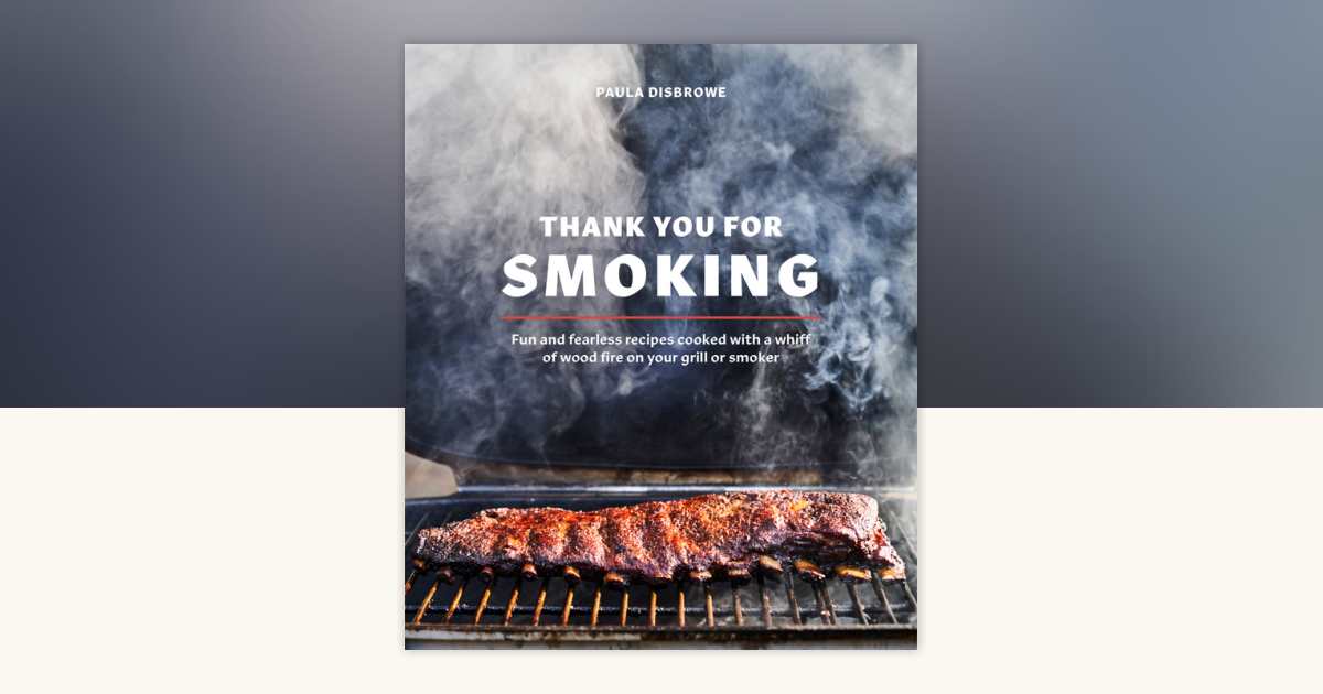 Thank You for Smoking by Paula Disbrowe: 9780399582134