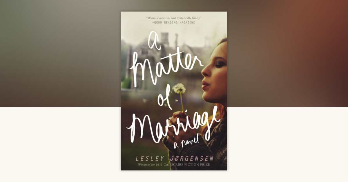 A Matter of Marriage by Lesley 9780425272893