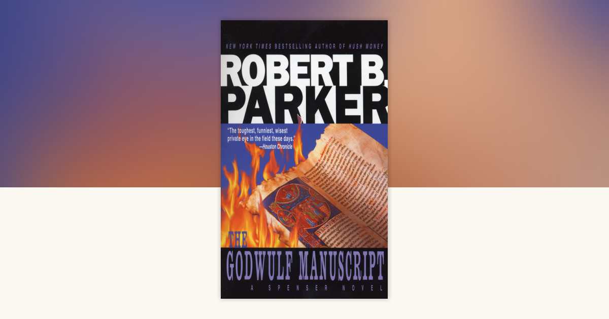 The Godwulf Manuscript by Robert B. Parker 9780440129615