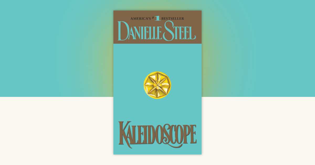 Kaleidoscope by Danielle Steel: 9780440201922