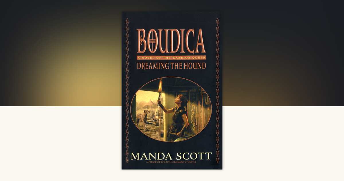 Dreaming the Hound by Manda Scott: 9780440335795 | PenguinRandomHouse ...