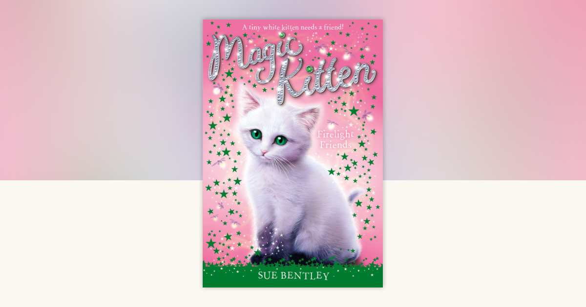 Firelight Friends #10 by Sue Bentley: 9780448467887 ...
