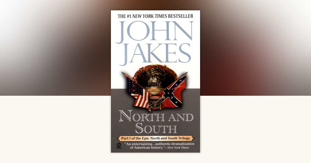 North and South by John Jakes: 9780451200815 | PenguinRandomHouse