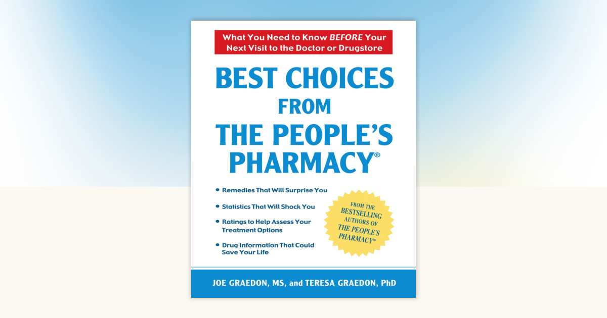Best Choices From the People's Pharmacy by Joe Graedon, Teresa Graedon ...
