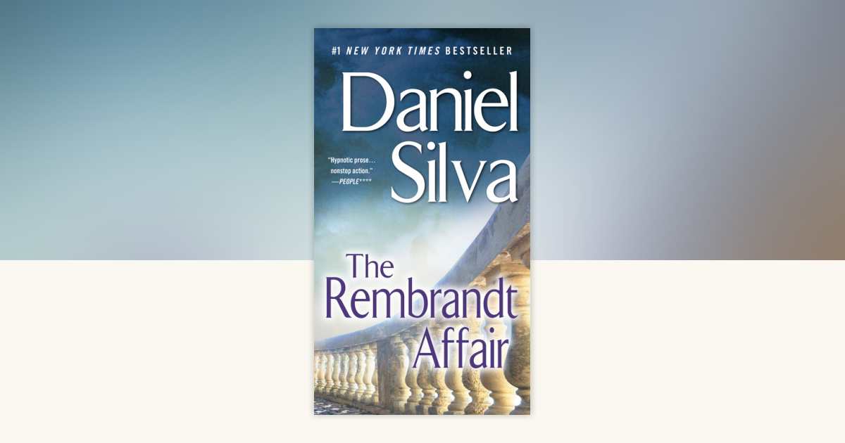 The Rembrandt Affair by Daniel Silva 9780451233998