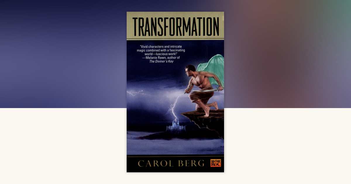 Transformation by Carol Berg 9780451457950 Books