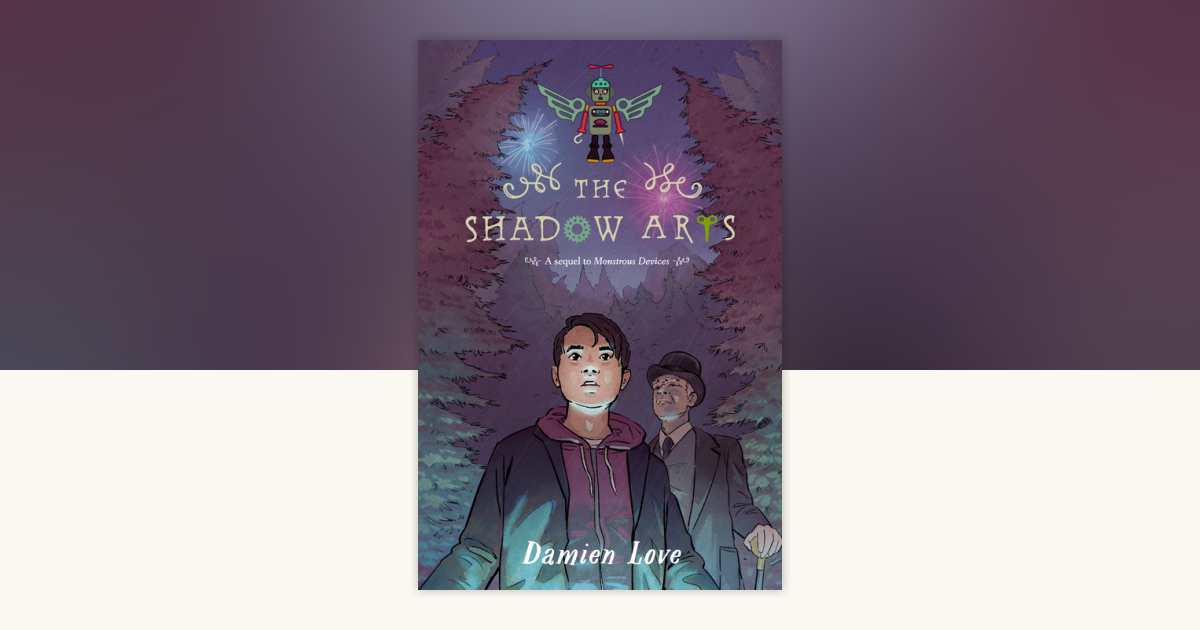 The Shadow Arts by Damien Love: 9780451478634 | PenguinRandomHouse