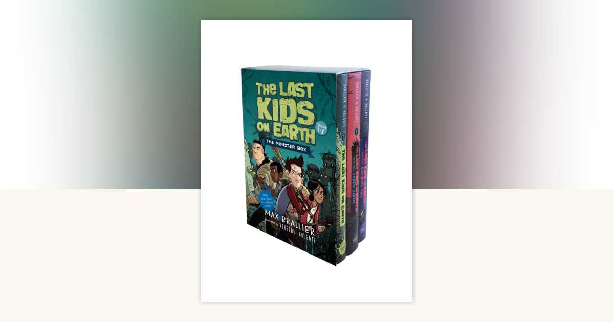 The Last Kids on Earth: The Monster Box (books 1-3) by Max