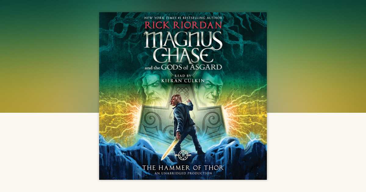 Magnus Chase and the Gods of Asgard, Book Two: The Hammer of Thor by ...
