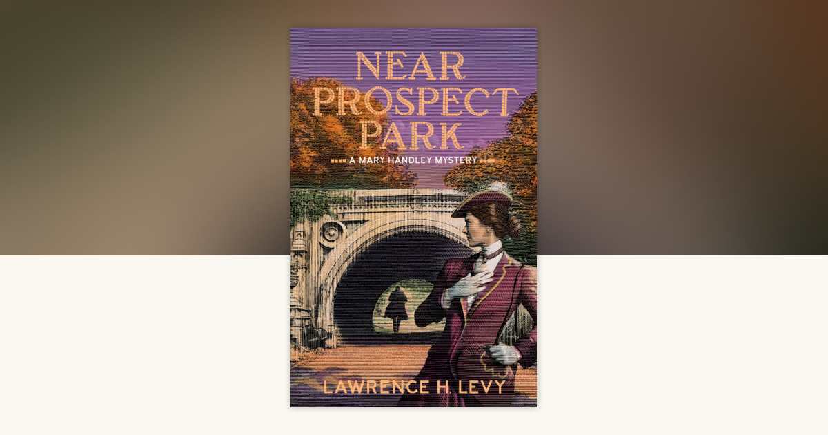 Near Prospect Park by Lawrence H. Levy 9780451498465