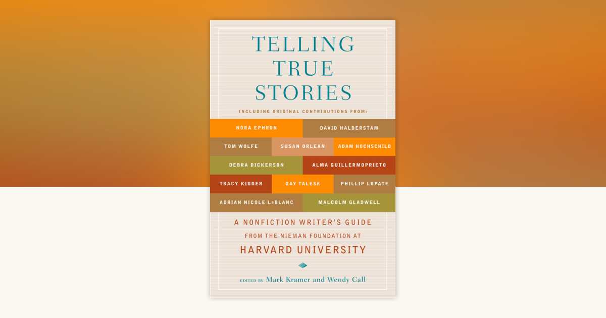 Telling True Stories: 9780452287556 | PenguinRandomHouse.com: Books