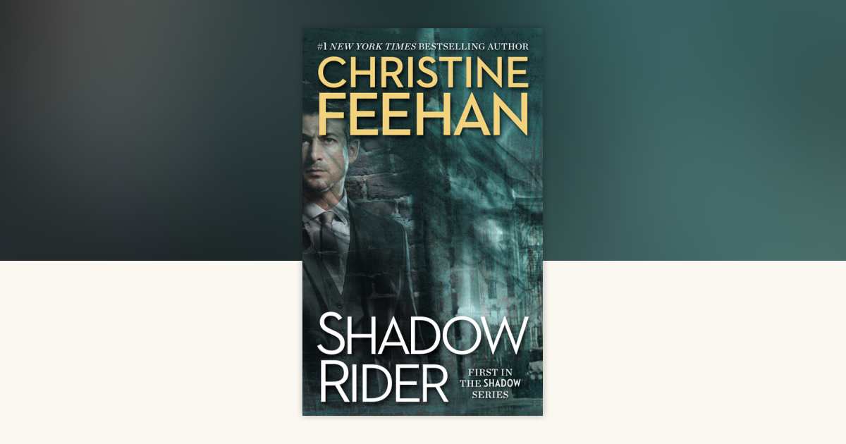 Shadow Rider by Christine Feehan: 9780515156133 | PenguinRandomHouse ...