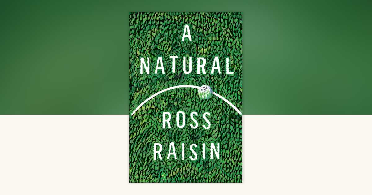 A Natural by Ross Raisin: 9780525508786 | PenguinRandomHouse.com: Books