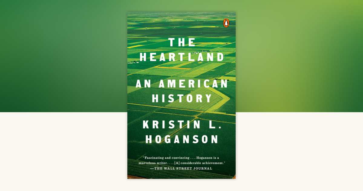 The Heartland by Kristin L. Hoganson: 9780525561637