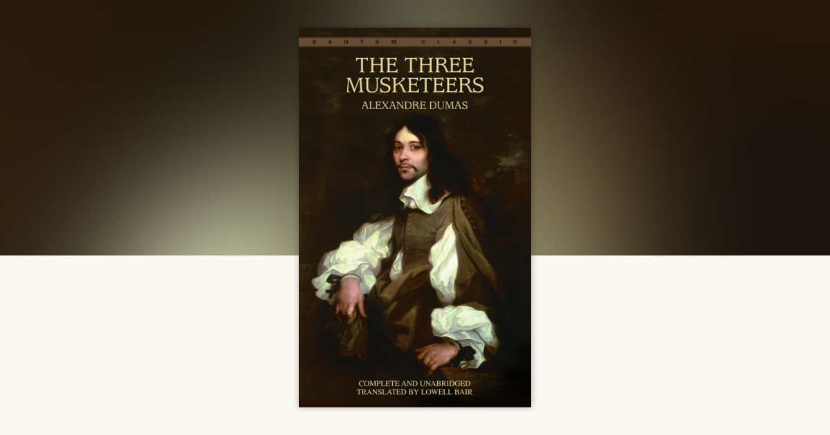 The Three Musketeers by Alexandre Dumas: 9780553213379