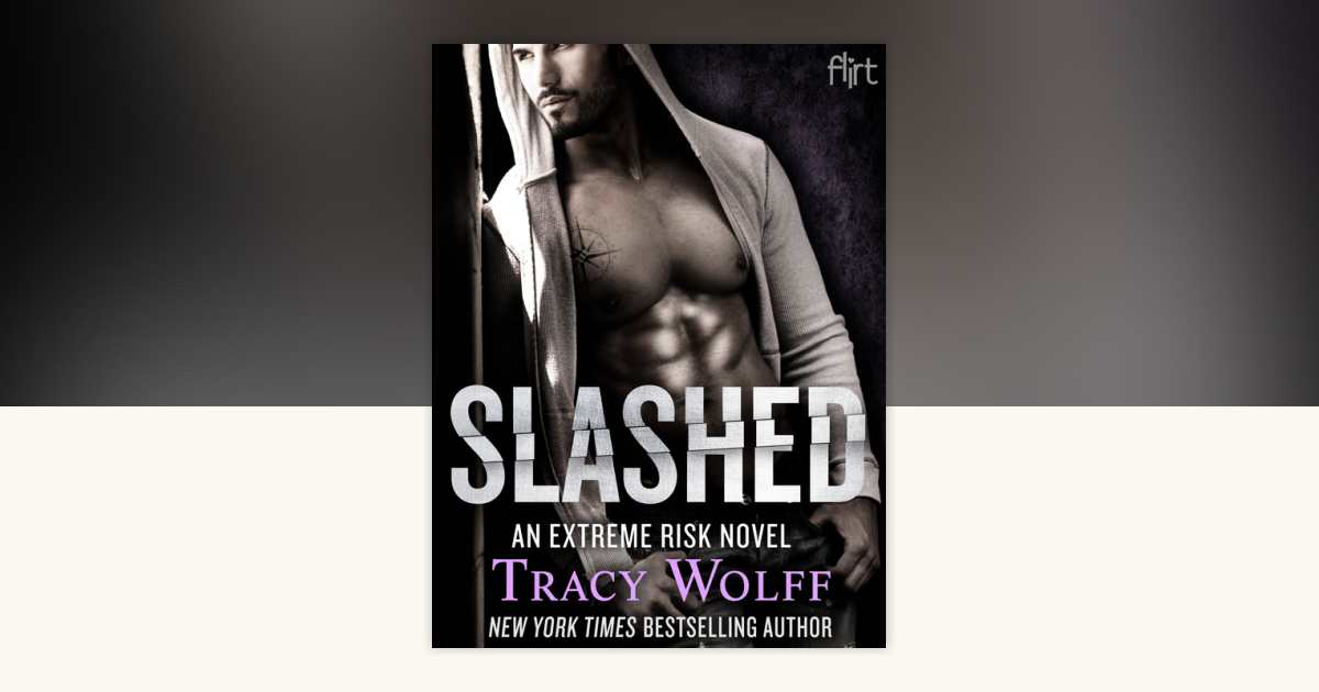 Slashed by Tracy Wolff: 9780553395167 | PenguinRandomHouse.com: Books
