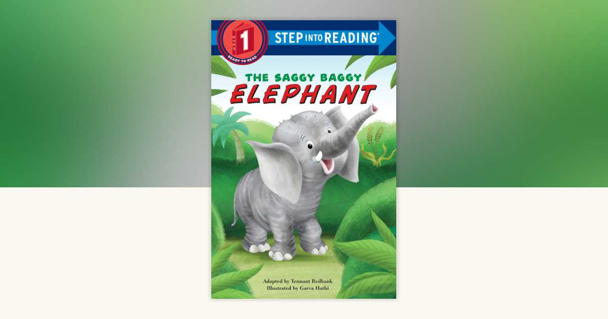 The Saggy Baggy Elephant by Tennant Redbank: 9780553536331