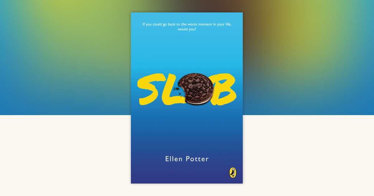 Slob by Ellen Potter 9780593116272 Books