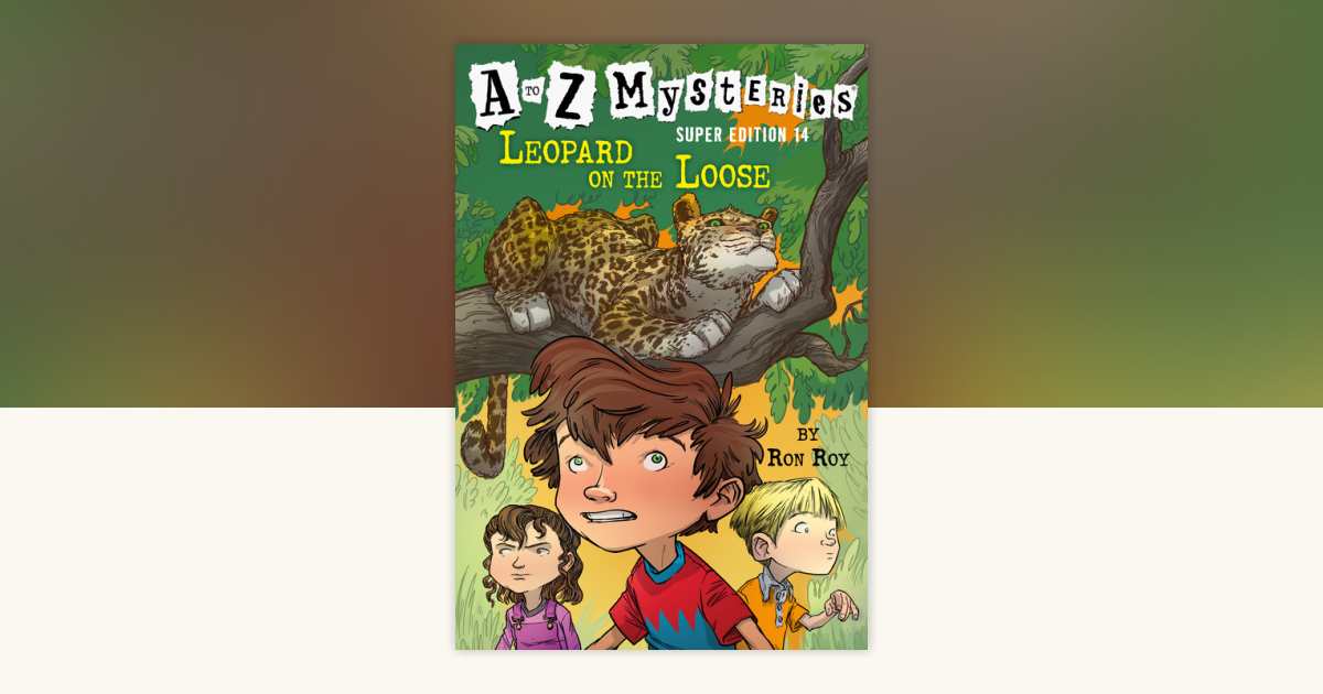 A to Z Mysteries Super Edition 14冊 Amazon.com: A to Z Mysteries Super Edition #14: Leopard on