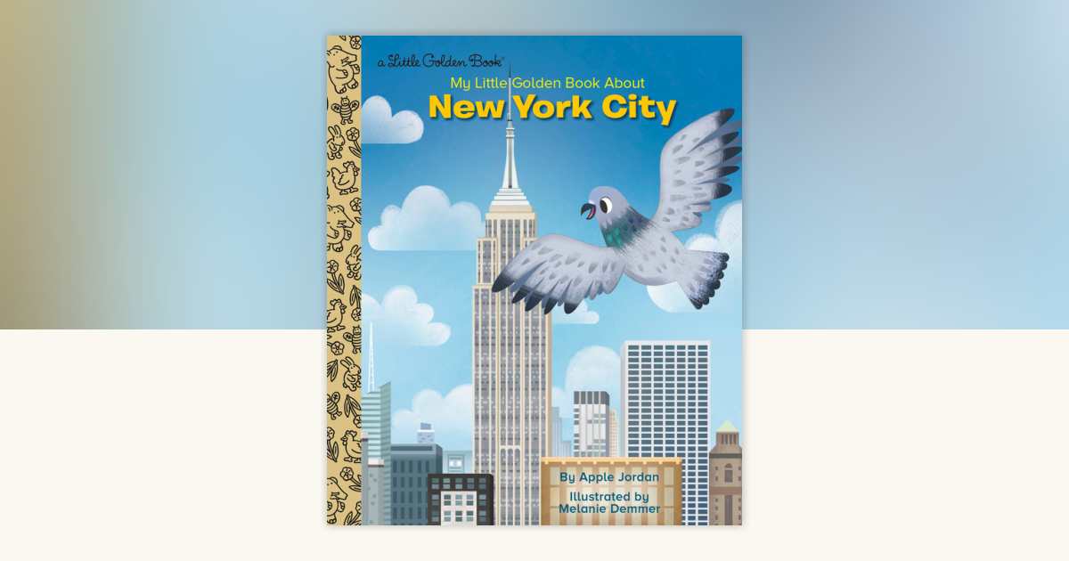 My Little Golden Book About New York City by Apple Jordan, Melanie