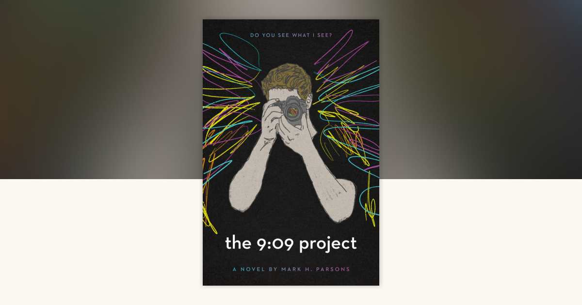 The 9:09 Project by Mark H. Parsons: 9780593309773