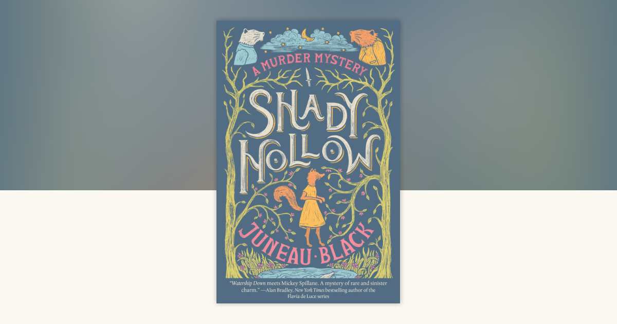 Shady Hollow by Juneau Black 9780593315712 Books