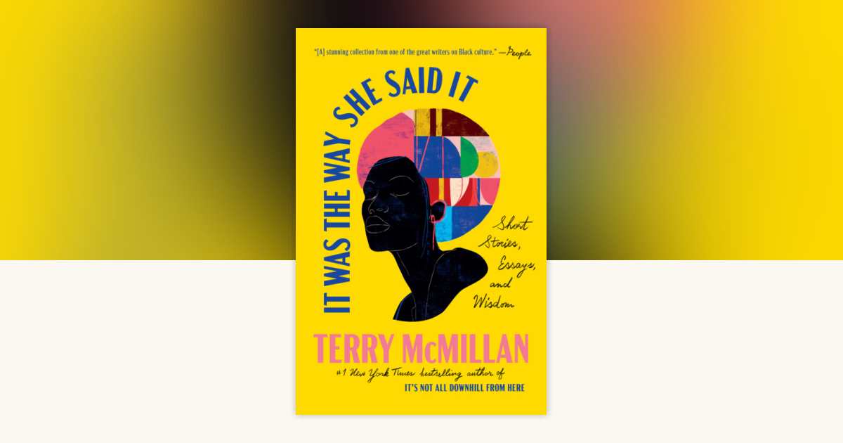 It Was the Way She Said It by Terry McMillan: 9780593357163 ...