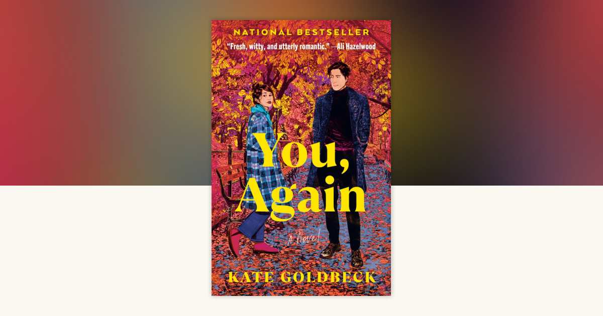 You, Again by Kate Goldbeck: 9780593448120 PenguinRandomHouse