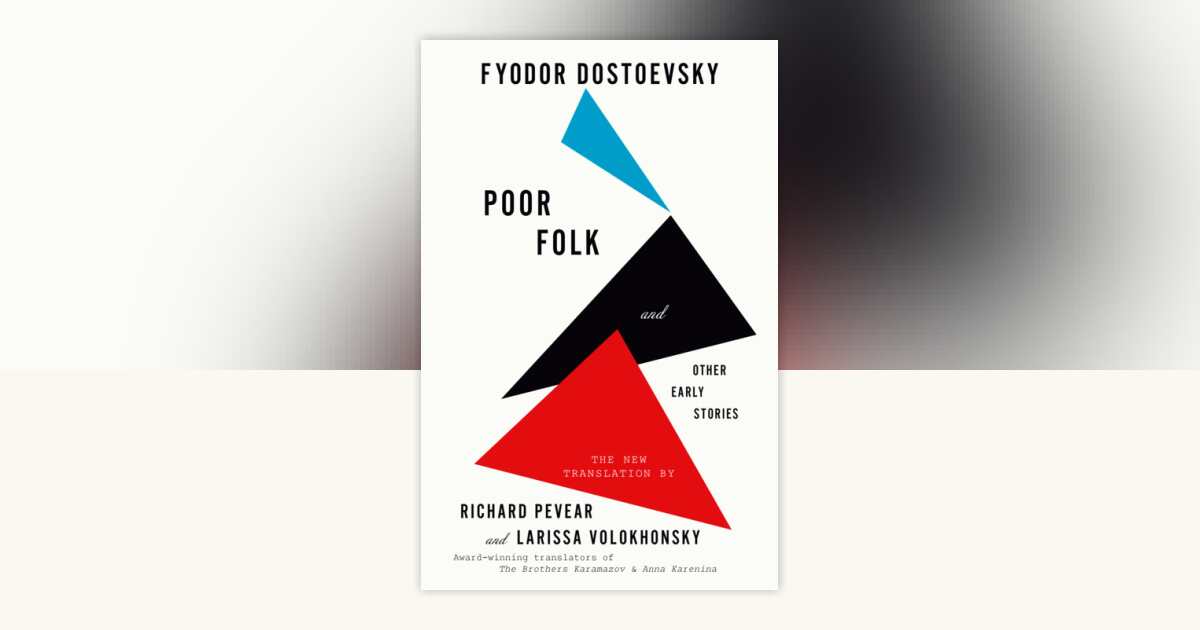 Poor Folk and Other Early Stories by Fyodor Dostoevsky: 9780593467589 ...
