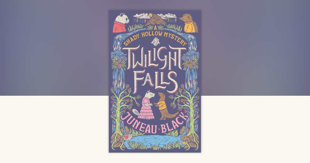 Twilight Falls By Juneau Black 9780593470510 