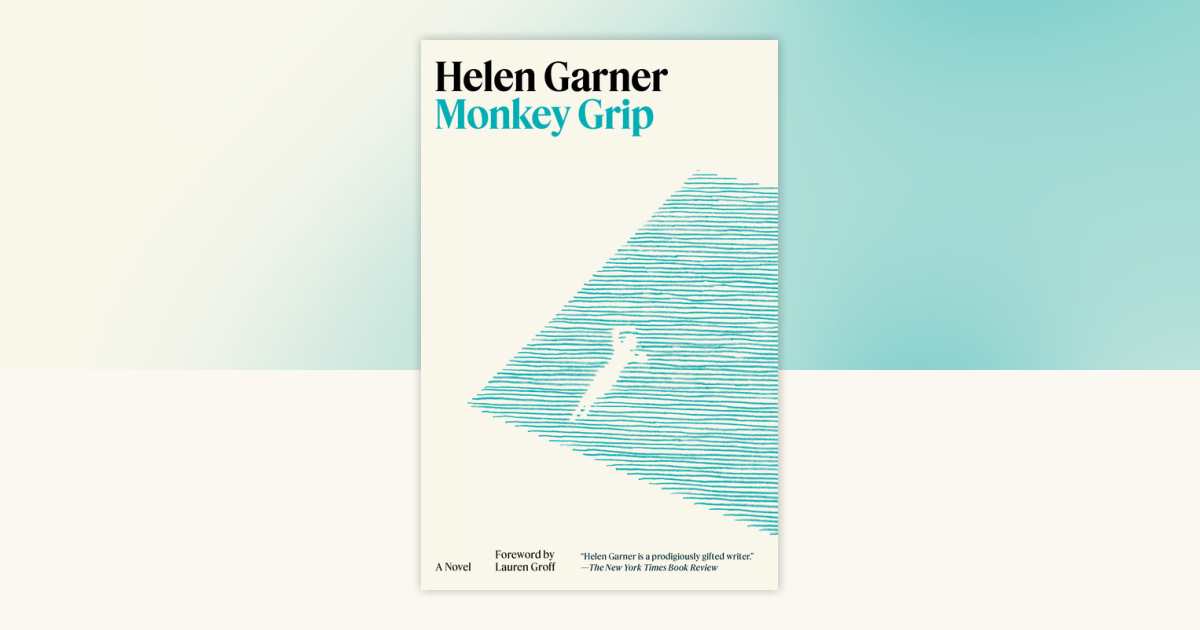 Monkey Grip by Helen Garner: 9780593470787 | PenguinRandomHouse