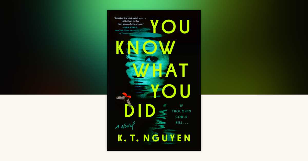You Know What You Did by K. T. Nguyen: 9780593473863
